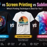 DTF vs. Screen Printing vs. Sublimation: Which T-Shirt Printing Method Is Right for You?